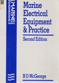 Marine Engineering Series : Marine Electrical Equipment & Practice