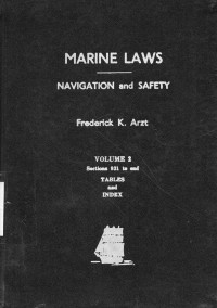 Marine Laws Navigation and Safety : Volume II