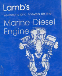 Lamb's Questions and Answer on The Marine Diesel Engine