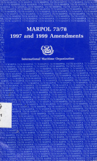 Marpol 73/78 1997 and 1999 Amendments