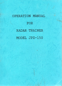 Operation Manual for Radar Trainer Model JPZ-150