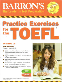 PRACTICE EXERCISES FOR THE TOEFL