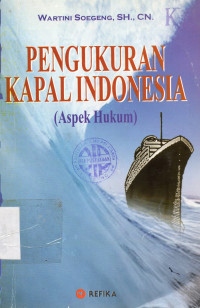 Pengukuran Kapal Indonesia ( Aspek Hukum )