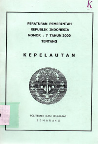 Peraturan Pemerintah Republik Indonesia Nomor : 7  Tahun 2000 Tentang Kepelautan