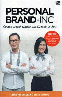 Personal Brand-INC Rahasia untuk Sukses dan Bertahan di Karir