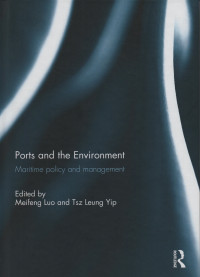 Ports and the Environment: Maritime Policy and Management