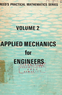 Reed's Practical Mathematics Series Volume 2 Applied Mechanics for Engineers