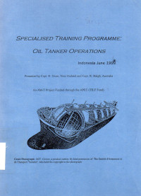 Specialised Training Programme : Oil Tanker Operations : Indonesia June 1999