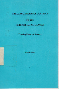 The Cargo Insurance Contract and the Institute Cargo Clauses