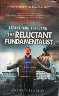 The Reluctant Fundamentalist: Lelaki Yang Terbuang