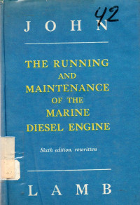 The Running and Maintenance of The Marine Diesel Engine