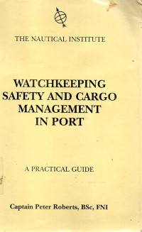 Watchkeeping Safety and Cargo Management in Port