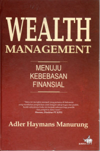 Wealth Management Menuju Kebebasan Finansial