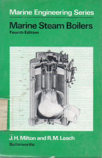 Marine Engineering Series : Marine Steam Boilers