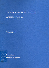 Tanker Safety Guide (Chemicals) Volume 1
