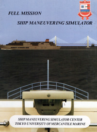 FULL MISSION SHIP MANEUVERING SIMULATOR