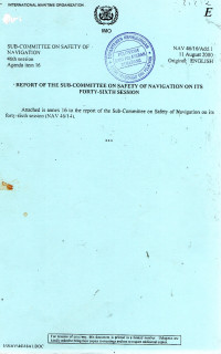 REPORT OF THE SUB-COMMITTEE ON SAFETY OF NAVIGATION ON ITS FORTY-SIXTH SESSION