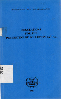 REGULATIONS FOR THE PREVENTION OF POLLUTION BY OIL