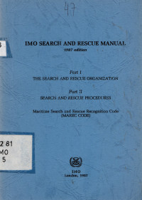 IMO SEARCH AND RESCUE MANUAL 1987 Edition