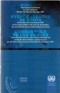 International Convention on Civil Liability for Bunker Oil Pollution Damage, 2001