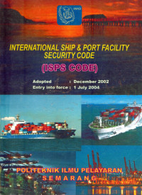 International Ship & Port Facility Security Code (ISPS Code)