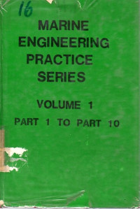 Marine Engineering Practice Series Volume 1 Part 1 to Part 10