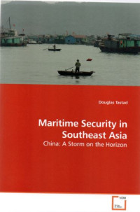Maritime Security in Southeast Asia: China: A Storm on the Horizon