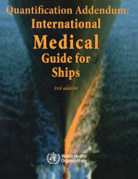 Quantification Addendum : International Medical Guide for Ships