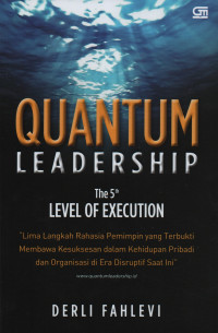 Quantum Leadership the 5th Level of Education