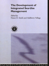 The Development of Integrated Sea-Use Management