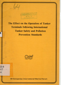 The Effect on the Operation of Tanker Terminal following International Tanker Safety and Pollution Prevention Standarts