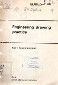 Engineering drawing pratice : Part 1 General principles