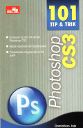 Seratus Satu 101 Tip & Trik Photoshop CS3