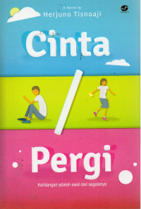 Cinta/Pergi