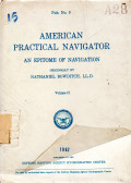 American Practical Navigator volume 2 : An Epitome Navigation