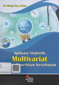 Aplikasi Statistik Multivariat  Dalam Penelitian Kesehatan