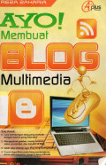 Ayo Membuat Blog Multimedia
