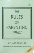 THE RULES OF PARENTING