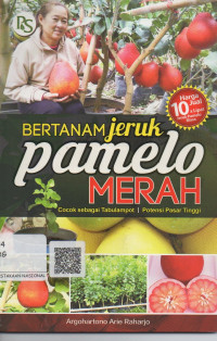 Bertanam Jeruk Pamelo Merah : cocok Sebagai Tabulampot Potensi Pasar tinggi