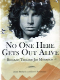 No One Here Gets Out Alive : Biografi Terlaris Jim Morrison