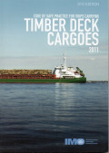 CODE OF SAFE PRACTICE FOR SHIPS CARRYING TIMBER DECK CARGOES 2011