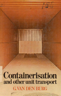 Containerisation and Other Unit Transport