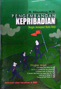 Pengembangan Kepribadian : Dengan Konseptual Dunia Kerja