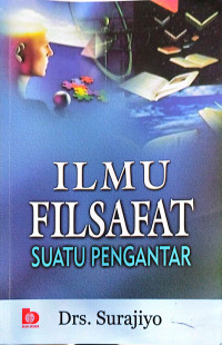 Ilmu Filsafat suatu Pengantar