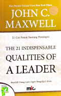 The 21 Indispiensable Qualities Of A Leader