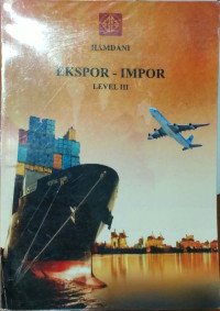 EKSPOR-IMPOR LEVEL III