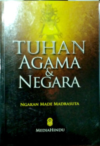 TUHAN AGAMA & NEGARA