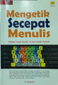 MENGETIK SECEPAT MENULIS