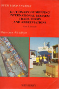 Dictionary of Shipping International Business Trade Terms and Abbresviations