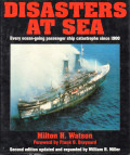 Disasters at Sea : Every Ocean-going Passanger Ship Catastrophe Since 1900